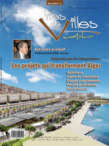 Vies des villes, 03 - cinquantenaire: les projets qui transforme alger