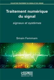 Traitement numérique du signal Signaux et systèmes